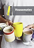 Book Dominoes, New Edition: Level 1: 400-Word Vocabulary Housemates (Dominoes, Level 1) free
