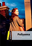 Book Dominoes: Level 1: 400-Word Vocabulary Pollyanna (Dominos: Level 1) free