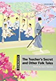 Book Dominoes, New Edition: Level 1: 400-Word Vocabulary The Teacher's Secret and Other Folk Tales (Dominoes, Level 1) free