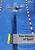 Book Dominoes, New Edition: Level 1: 400-word Vocabulary True Heroes Of Sport free