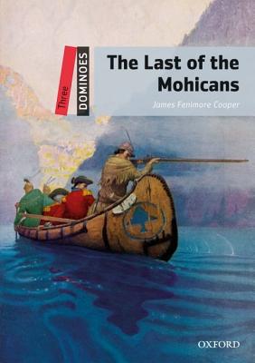 Book Dominoes: Level 3: 1,000-Word Vocabulary The Last of the Mohicans free