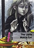 Book THE LITTLE MATCH GIRL (Dominoes. Quick Starter) free