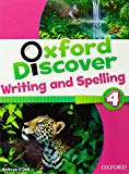 Book Oxford Discover 4. Writing and Spelling Book free
