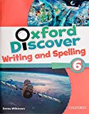 Book Oxford Discover 6. Writing and Spelling Book (Spanish Edition) free