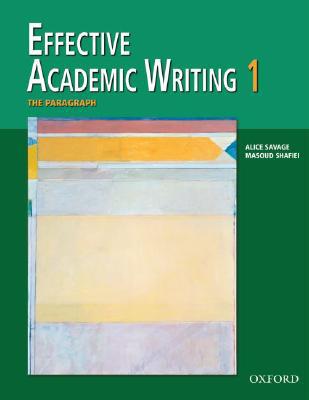 Book Effective Academic Writing, Vol. 1: The Paragraph (v. 1) free