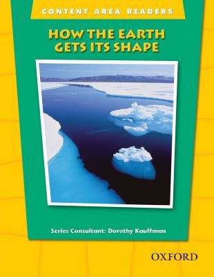 Book How Earth Gets Its Shape (The Oxford Picture Dictionary for the Content Areas Reader) free