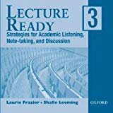 Book Lecture Ready 3 Audio CDs: Strategies for Academic Listening, Note-taking, and Discussion free