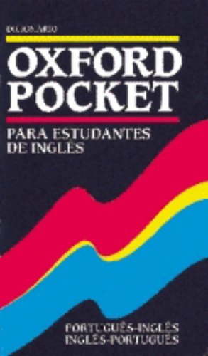 Book Dicionario Oxford Pocket Para Estudantes De Ingles for Students of English: English-Portuguese/Portuguese-English free