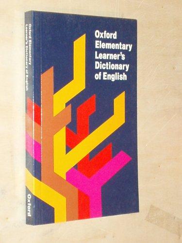 Book OXFORD ELEMENTARY LEARNER'S DICTIONARY OF ENGLISH. free