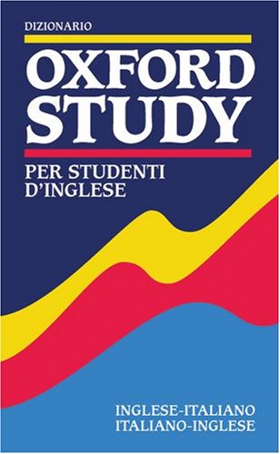 Book Dizionario Oxford Study Per Studenti D'Inglese (English and Italian Edition) free