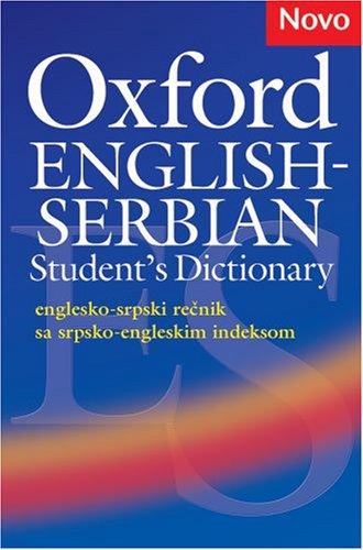 Book Oxford English-Serbian Student's Dictionary (Englesko-Srpski Recnik Sa Srpsko-Engleskim Indeksom)the Dictionary That Helps Serbian Learners of English Build Their Vocabulary and Use It with Confide free