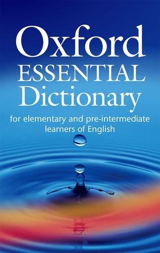 Book OXFORD ESSENTIAL DICTIONARY: for elementary and pre-intermediate learners of English free