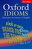 Book Oxford Idioms Dictionary (Oxford Learners Dictionary Of English Idioms) free
