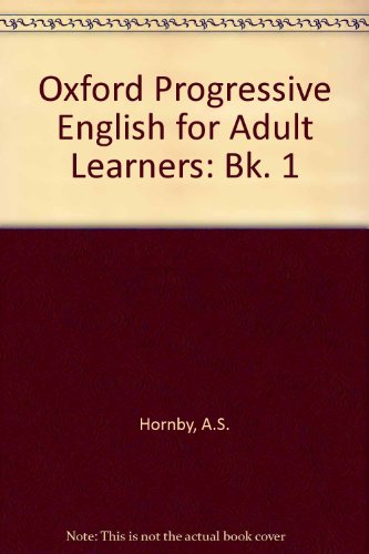 Book Oxford Progressive English For Adult Learners: Bk. 1 free