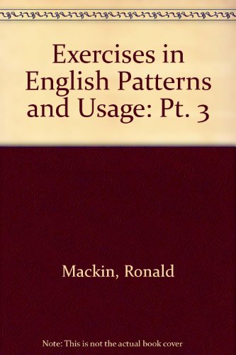 Book Exercises In English Patterns And Usage: Pt. 3 free