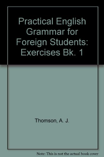 Book Practical English Grammar for Foreign Students: Exercises Bk. 1 free