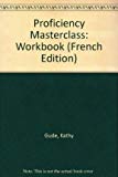Book Proficiency Masterclass Workbook Without Answer Key 1st Edition (Spanish Edition) free