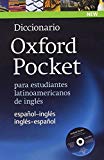 Book Diccionario Oxford Pocket para estudiantes latinoamericanos de ingles: This new bilingual learner's dictionary with CD-ROM is specifically designed for Latin American students of English free
