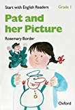 Book Start with English Readers 1. Pat and her Picture (Spanish Edition) free