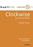 Book Clockwise Pre-Intermediate. Teacher's Book (Spanish Edition) free