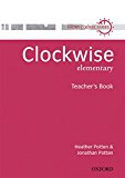 Book Clockwise Elementary. Teacher's Book (Spanish Edition) free