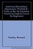 Book American Streamline: Departures Workbook B Units 41-80 free