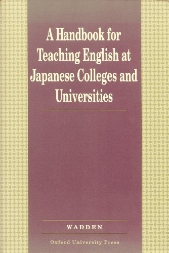 Book A Handbook For Teaching English At Japanese Colleges And Universities free