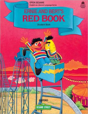 Book Open Sesame: Ernie and Bert's Red Book: Student Book free