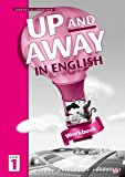 Book Up and Away in English 1. Workbook (Spanish Edition) free