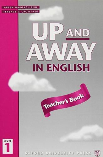 Book Up and Away 1: Teacher's Book (Up And Away In English) free