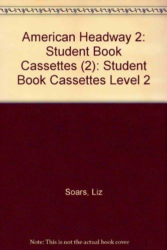 Book American Headway 2: Student Book Cassettes (2) free