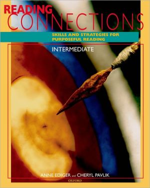 Book Reading Connections Intermediate: Skills and Strategies for Purposeful Reading Student Book free