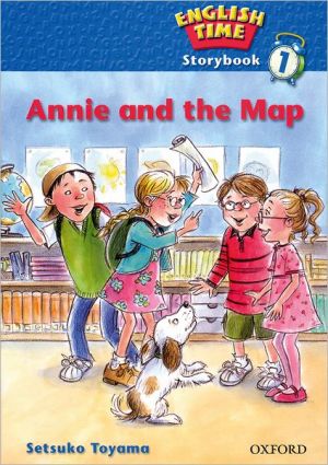 Book English Time 1: Storybook: Annie and the Map free