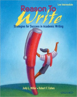 Book Reason to Write Low Intermediate: Strategies for Success in Academic Writing free