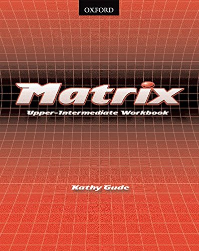 Book Matrix Upper-Intermediate. Workbook (Spanish Edition) free