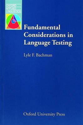 Book Fundamental Considerations in Language Testing (Oxford Applied Linguistics) free