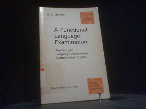 Book A Functional Language Examination: The Modern Language Association Examinations Project free