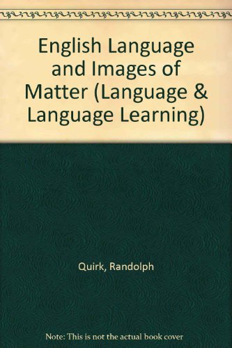 Book The English language and images of matter (Language and language learning, 34) free