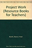Book Project Work (Resources Books for Teachers) free
