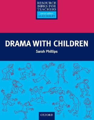 Book Drama with Children (Resource Books for Teachers) free