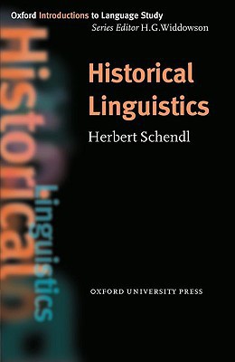 Book Historical Linguistics (Oxford Introduction to Language Study Series) free