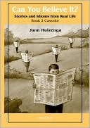Book Can You Believe It? 2: Stories and Idioms from Real Life: 2 Cassette free