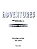 Book Adventures Pre-Intermediate. Workbook (Spanish Edition) free