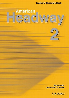 Book American Headway 2: Teacher's Resource Book free