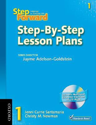 Book Step Forward 1 Step-By-Step Lesson Plans with Multilevel Grammar Exercises CD-ROM: Language for Everyday Life free