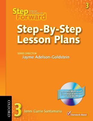 Book Step Forward 3: Language for Everyday Life Step-by-Step Lesson Plans with Multilevel Grammar Exercises CD-ROM (Step Forward) free