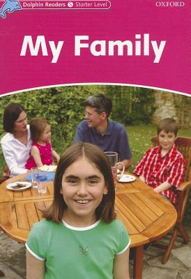 Book Dolphin Readers: Starter Level: 175-Word Vocabulary My Family free