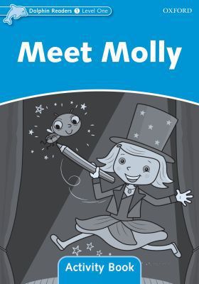 Book Dolphin Readers: Level 1: 275-Word Vocabulary Meet Molly Activity Book free