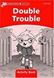 Book Dolphin Readers: Level 2: 425-Word Vocabulary Double Trouble Activity Book (DOLPHINS) free