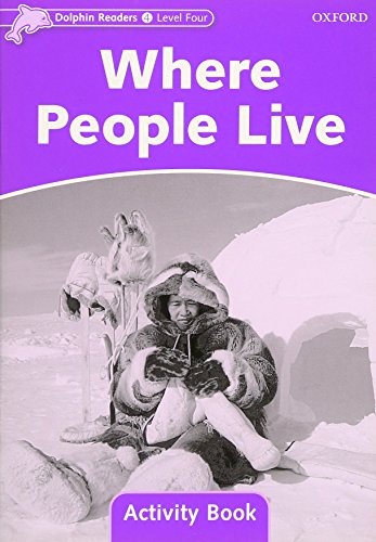 Book Dolphin Readers: Level 4: 625-Word Vocabulary Where People Live Activity Book free